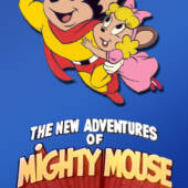 The New Adventures of Mighty Mouse and Heckle and Jeckle The New Adventures of Mighty Mouse and Heckle and Jeckle