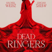 Dead Ringers Dead Ringers
