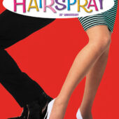 Fathom's Big Screen Classics: Hairspray 35th Anniversary Screenings