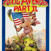 The Toxic Avenger Part II 4K Restoration Screenings