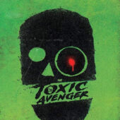 Toxic Avenger Has its World Premiere at Fantastic Fest