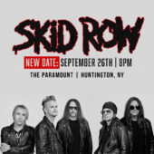 Skid Row Concert at The Paramount in Huntington, Long Island Skid Row Concert at The Paramount in Huntington, Long Island
