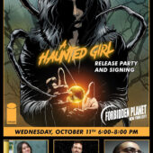 A Haunted Girl Comic Release Party and Book Signing at Forbidden Planet