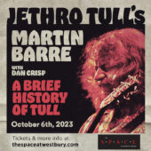 Jethro Tull's Martin Barre: A Brief History of Tull at Westbury Theater's Space