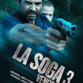 La Soga 3: Vengeance