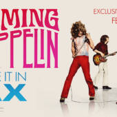 Becoming Led Zeppelin is Released Exclusively in IMAX Format