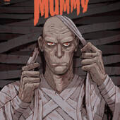 Universal Monsters: The Mummy Comic Book Series Issue One Releases