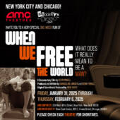 When We Free The World Begins New York and Chicago Theatrical Release