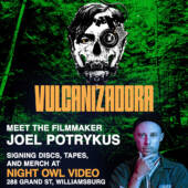 Vulcanizadora Director Joel Potrykus Merch Signing at Night Owl Video