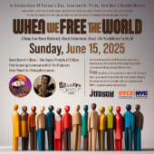 When We Free the World Documentary Father's Day Screening and Discussion