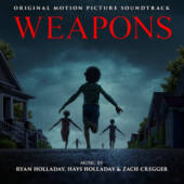 Weapons Original Motion Picture Soundtrack is Released