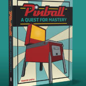 Pinball: A Quest for Mastery