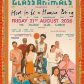 Glass Animals Album How To Be A Human Being 10 Year Anniversary Celebration Glass Animals Album How To Be A Human Being 10 Year Anniversary Celebration