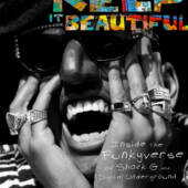 Keep It Beautiful: Inside the Funkyverse of Shock G and Digital Underground