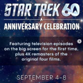 Star Trek 60th Anniversary Celebration Screening Series Star Trek 60th Anniversary Celebration Screening Series