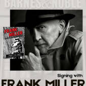 Comic Book Legend Frank Miller Signing at Barnes and Noble Fifth Avenue Comic Book Legend Frank Miller Signing at Barnes and Noble Fifth Avenue