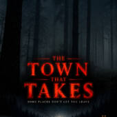 The Town That Takes